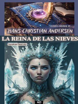 cover image of La reina de las nieves